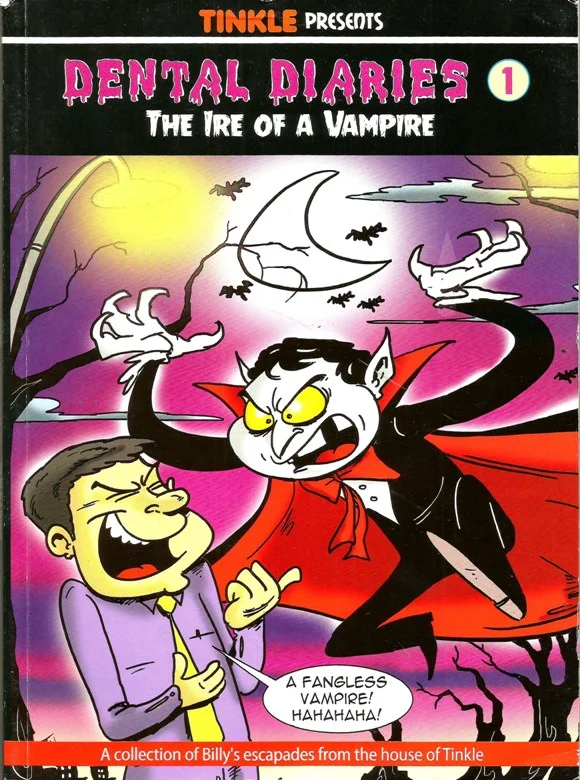 TINKLE-SPL-E-Dental Diaries 01-The Ire Of a Vampire